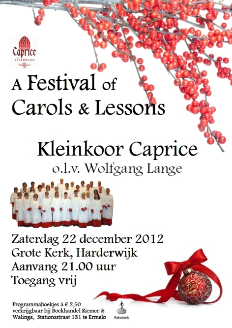 A Festival of Carols  Lessons Kleinkoor Caprice 2012